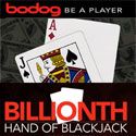 Billionth Blackjack Hand Player at Bodog Gets Billionaire Experience